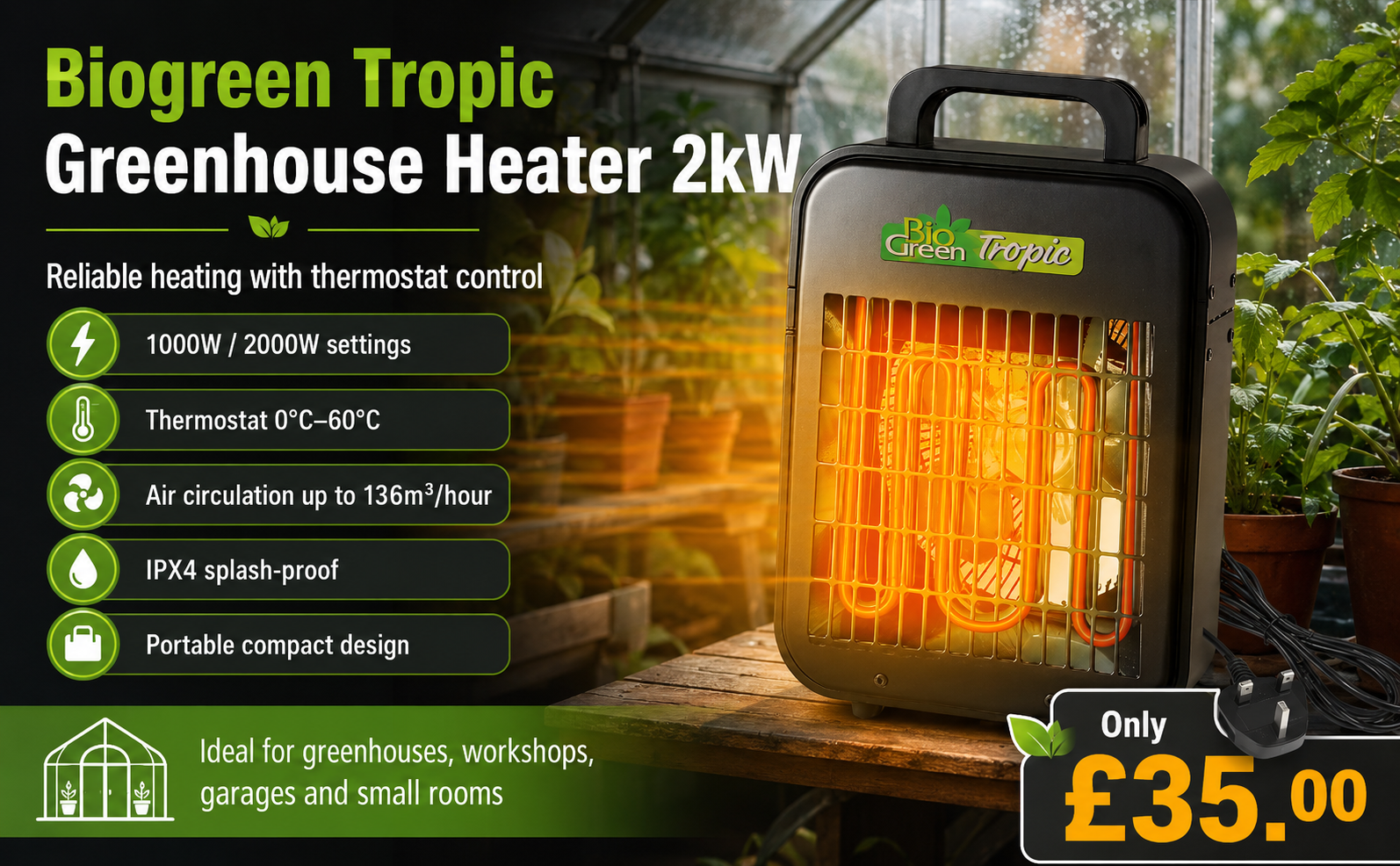 Biogreen Tropic Greenhouse Heater 2kW – Thermostat Control